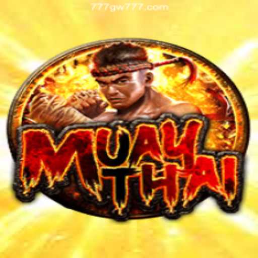 Exploring the Thrilling World of MuayThai and GW777 Slots 🎰