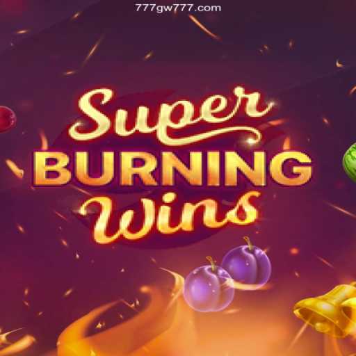 Exploring SuperBurningWins: Unveiling an Exciting Slot Experience with GW777 Slots